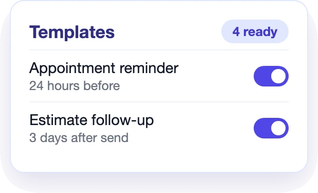 Template list with an appointment reminder and an estimate follow-up, each with its timing and an on switch